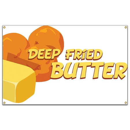 Signmission Deep Fried Butter Banner Concession Stand Food Truck Single Sided B-Deep Fried Butter19